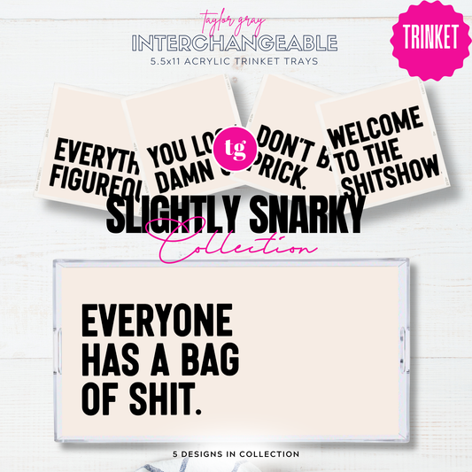 5.5x11 SLIGHTLY SNARKY trinket tray insert set of 5