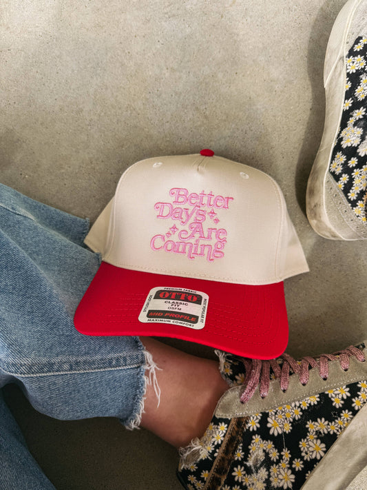 Better days are coming trucker hat - red